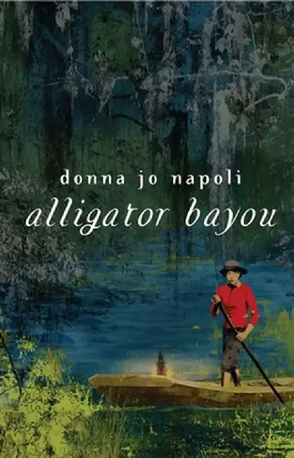 Buy Alligator Bayou (English, Donna Jo Napoli) Online at Best Price - BookBajar