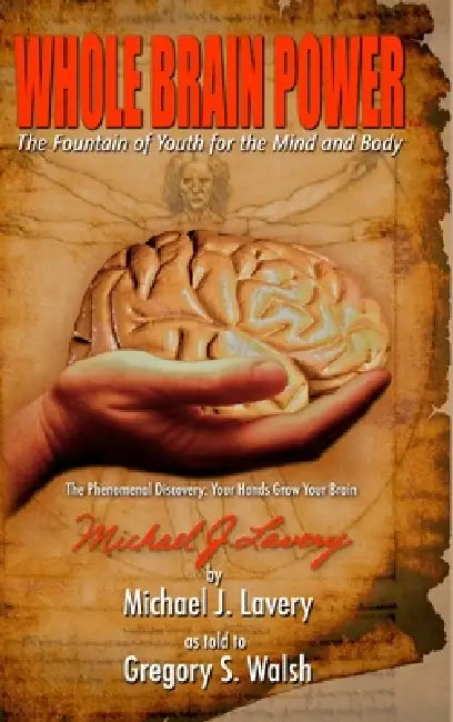 Buy Whole Brain Power (English, Gregory Walsh | Michael Lavery) Online at Best Price - BookBajar