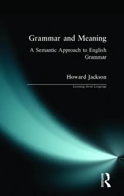 Buy Grammar and Meaning (English, Howard Jackson) Online at Best Price - BookBajar