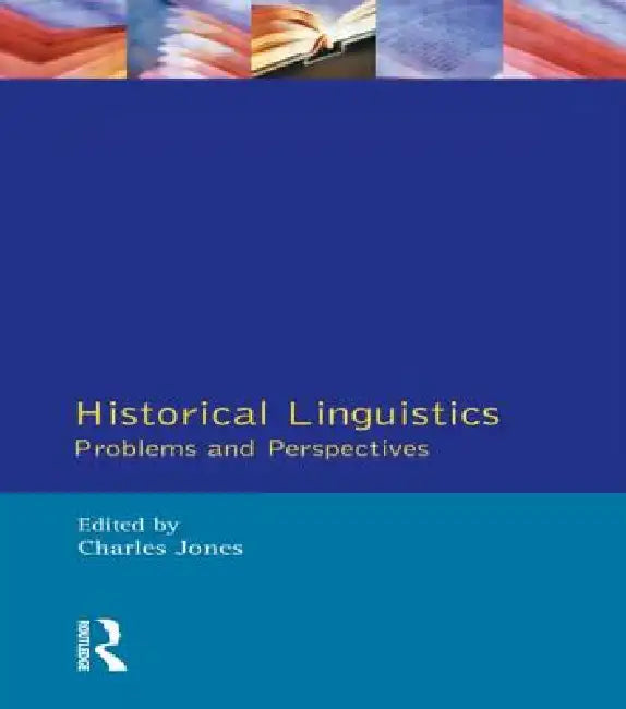 Buy Historical Linguistics (English, Charles Jones) Online at Best Price - BookBajar
