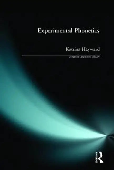 Buy Experimental Phonetics (English, Katrina Hayward) Online at Best Price - BookBajar
