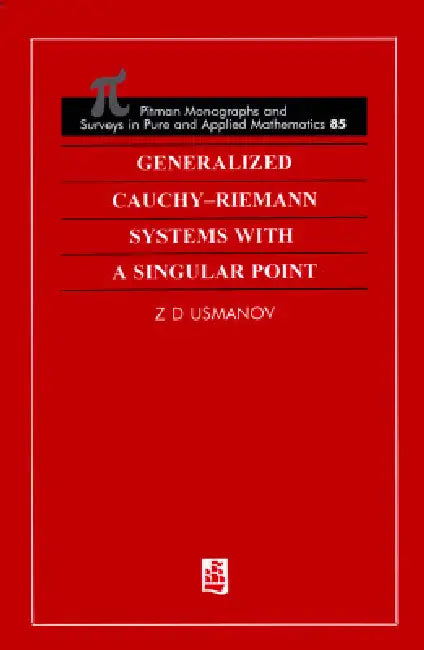 Generalized Cauchy-Riemann Systems with a Singular Point (English, Zafar D. Usmanov) - Image 1 - BookBajar