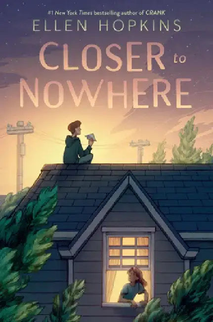 Buy Closer to Nowhere (English, Ellen Hopkins) Online at Best Price - BookBajar