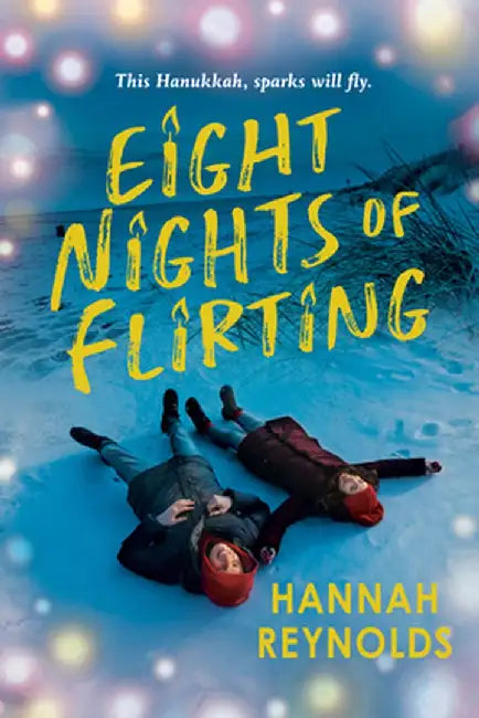 Buy Eight Nights of Flirting (English, Hannah Reynolds) Online at Best Price - BookBajar
