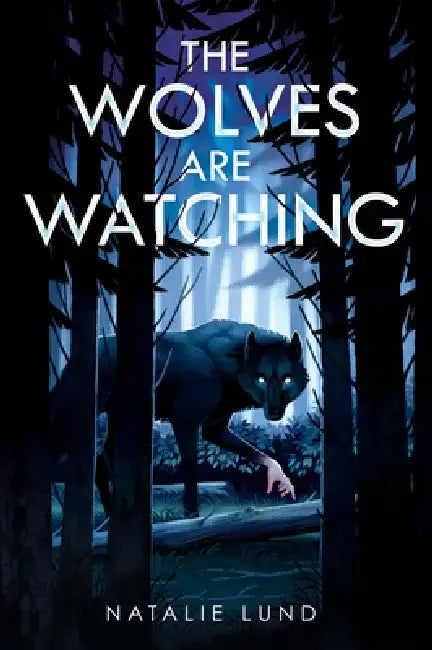 Buy The Wolves Are Watching (English, Natalie Lund) Online at Best Price - BookBajar