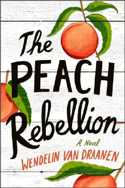 The Peach Rebellion (English, Wendelin Van Draanen) - Image 1 - BookBajar
