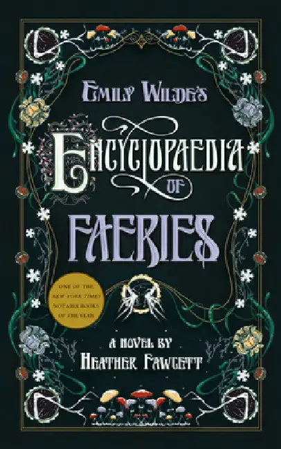 Buy Emily Wilde's Encyclopaedia of Faeries (English, Heather Fawcett) Online at Best Price - BookBajar