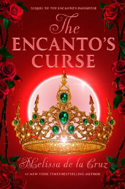 Buy The Encanto's Curse (the Encanto's Daughter, 2) (English, Melissa de la Cruz) Online at Best Price - BookBajar