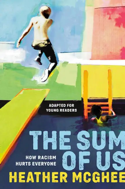 Buy The Sum of Us (Adapted for Young Readers) (English, Heather McGhee) Online at Best Price - BookBajar