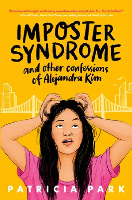 Buy Imposter Syndrome and Other Confessions of Alejandra Kim (English, Patricia Park) Online at Best Price - BookBajar
