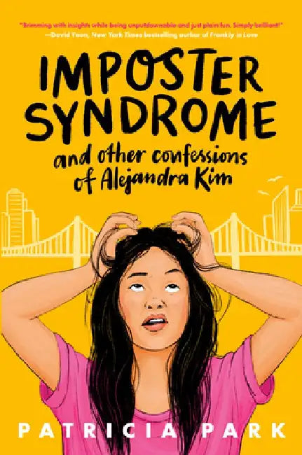 Buy Imposter Syndrome and Other Confessions of Alejandra Kim (English, Patricia Park) Online at Best Price - BookBajar