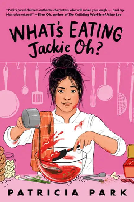 Buy What's Eating Jackie Oh? (English, Patricia Park) Online at Best Price - BookBajar