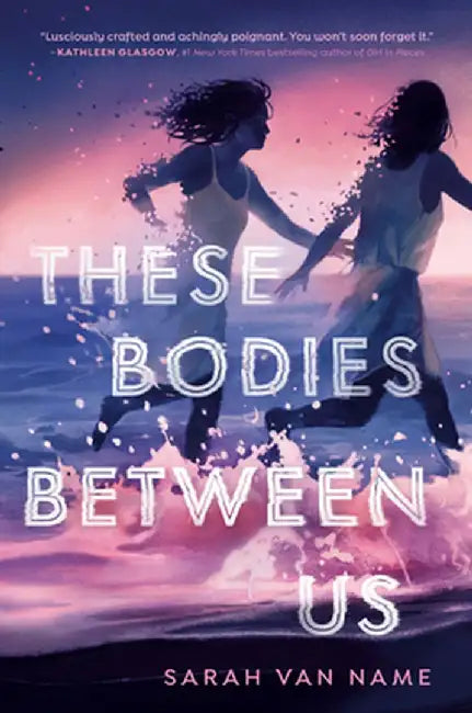 Buy These Bodies Between Us (English, Sarah Van Name) Online at Best Price - BookBajar