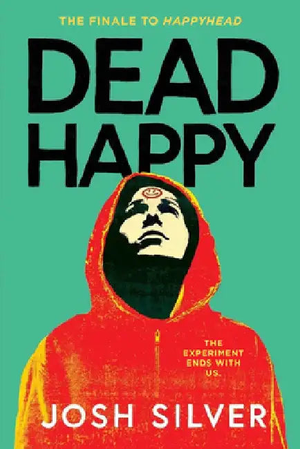 Buy Dead Happy (English, Josh Silver) Online at Best Price - BookBajar