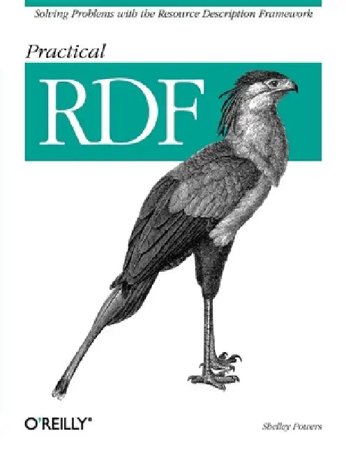Buy Practical RDF (English, Shelley Powers) Online at Best Price - BookBajar