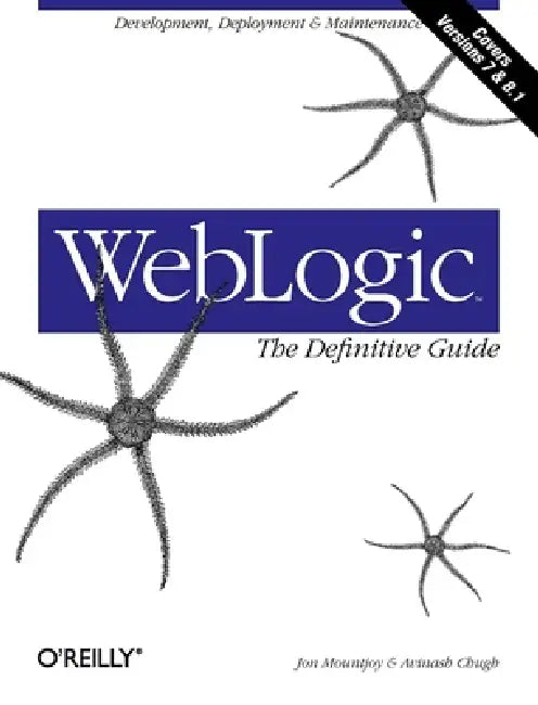 Buy Weblogic (English, Jon Mountjoy | Avinash Chugh) Online at Best Price - BookBajar