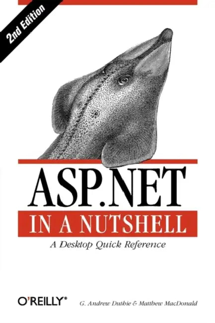 Buy ASP.Net in a Nutshell (English, G. Andrew Duthie | Matthew MacDonald) Online at Best Price - BookBajar