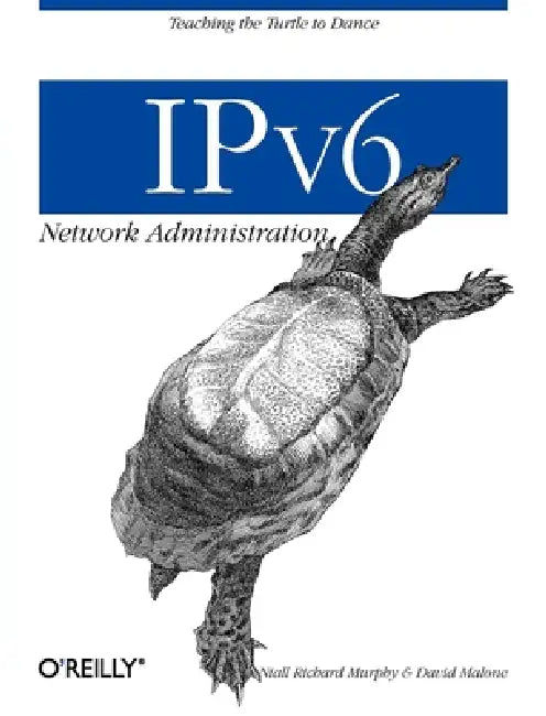 Buy IPv6 Network Administration (English, Niall Richard Murphy | David Malone) Online at Best Price - BookBajar