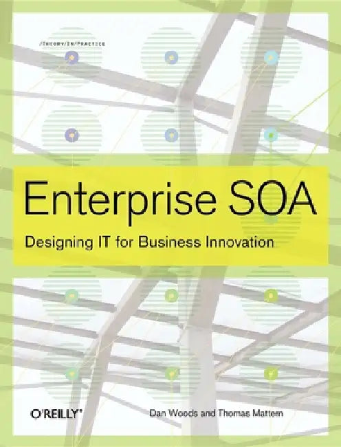 Buy Enterprise SOA (English, Dan Woods | Thomas Mattern) Online at Best Price - BookBajar