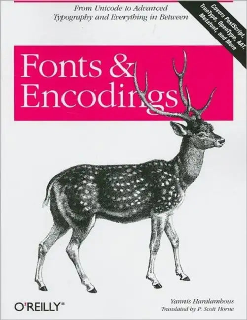 Buy Fonts & Encodings (English, Yannis Haralambous | P. Scott Horne) Online at Best Price - BookBajar