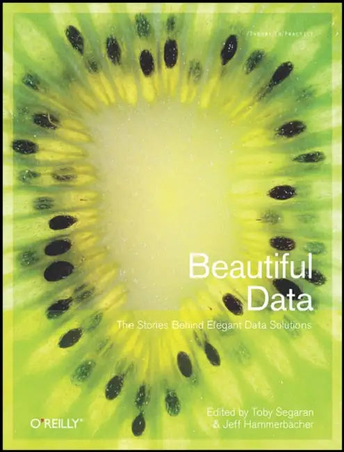 Buy Beautiful Data (English, Toby Segaran | Jeff Hammerbacher) Online at Best Price - BookBajar