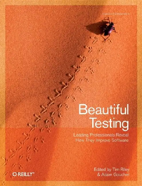 Buy Beautiful Testing (English, Tim Riley | Adam Goucher) Online at Best Price - BookBajar
