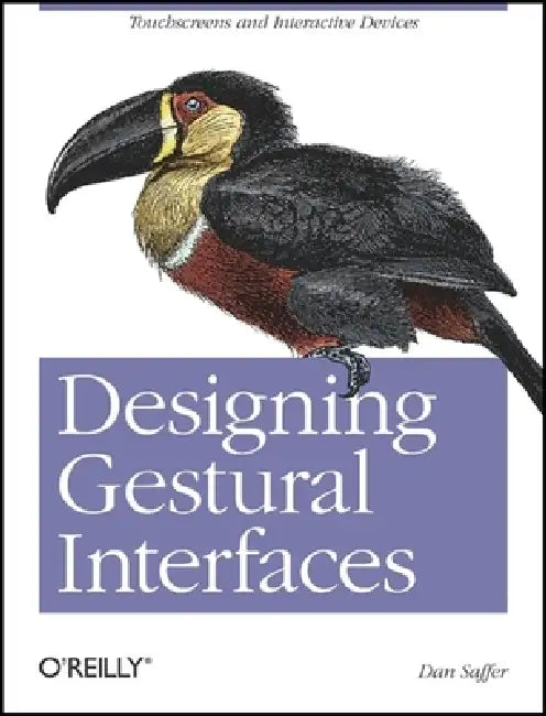 Buy Designing Gestural Interfaces (English, Dan Saffer) Online at Best Price - BookBajar