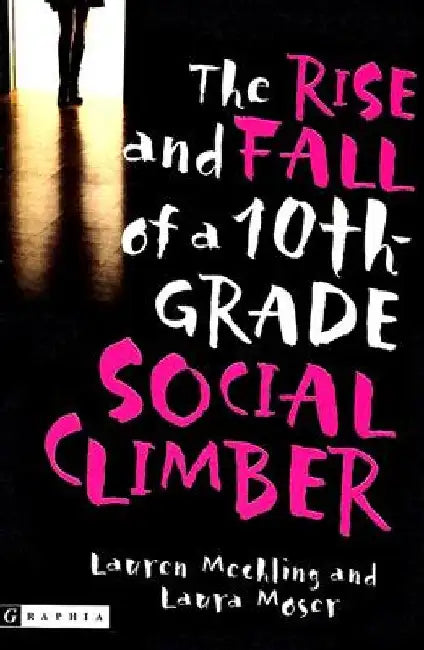 Buy The Rise and Fall of a 10th-Grade Social Climber (English, Lauren Mechling) Online at Best Price - BookBajar