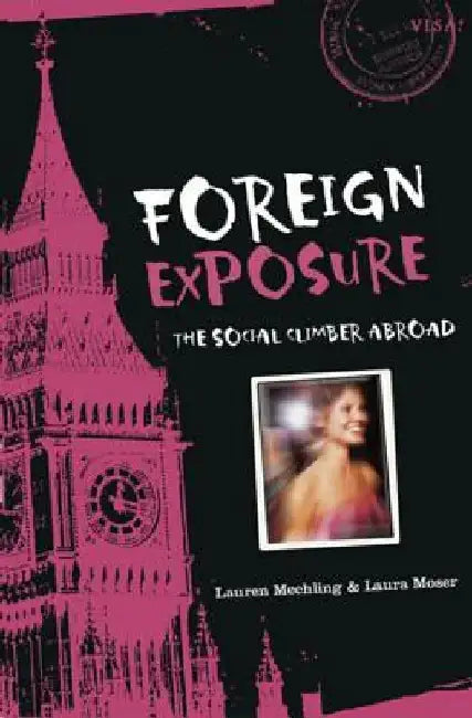 Buy Foreign Exposure (English, Lauren Mechling) Online at Best Price - BookBajar