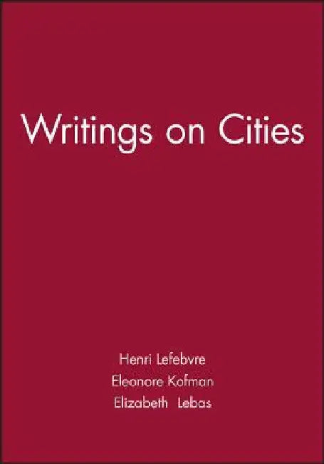Buy Writings on Cities (English, Henri Lefebvre) Online at Best Price - BookBajar