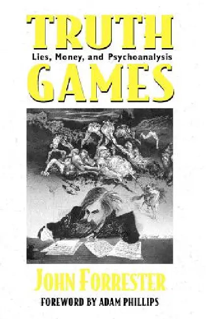Buy Truth Games (English, John Forrester | Adam Phillips) Online at Best Price - BookBajar