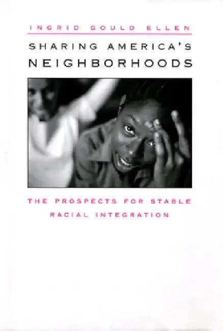 Buy Sharing America's Neighborhoods (English, Ingrid Gould Ellen) Online at Best Price - BookBajar