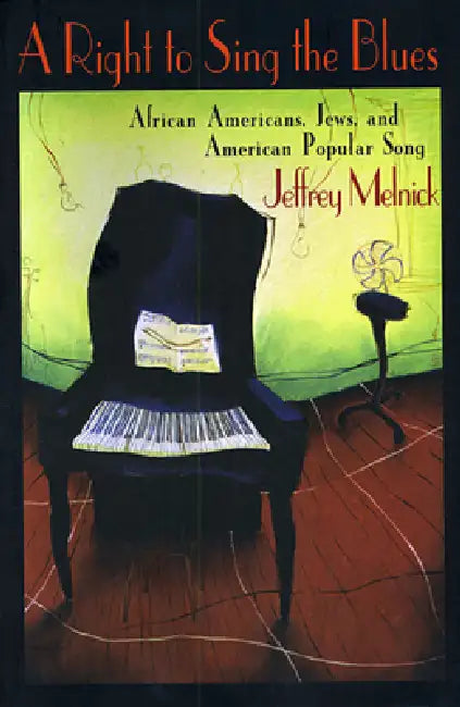 Buy A Right to Sing the Blues (English, Jeffrey Melnick) Online at Best Price - BookBajar