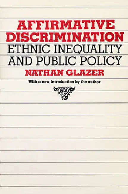 Buy Affirmative Discrimination (English, Nathan Glazer) Online at Best Price - BookBajar