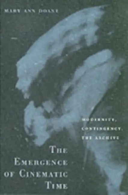 Buy The Emergence of Cinematic Time (English, Mary Ann Doane) Online at Best Price - BookBajar