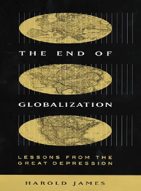 Buy The End of Globalization (English, Harold James) Online at Best Price - BookBajar