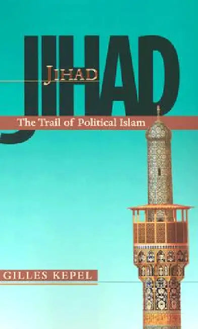 Buy Jihad (English, Gilles Kepel | Anthony F. Roberts) Online at Best Price - BookBajar
