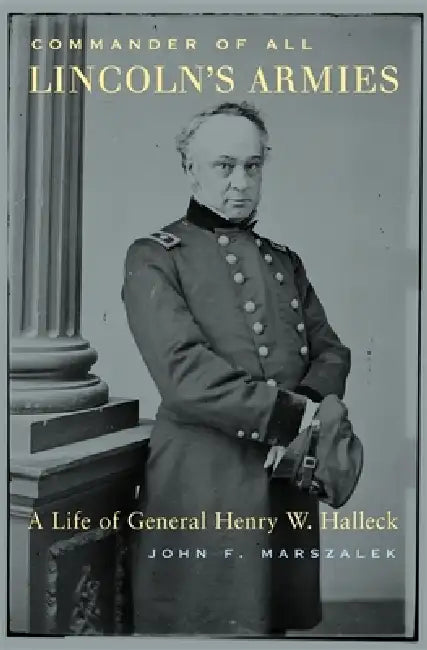 Buy Commander of All Lincoln's Armies (English, John F. Marszalek) Online at Best Price - BookBajar