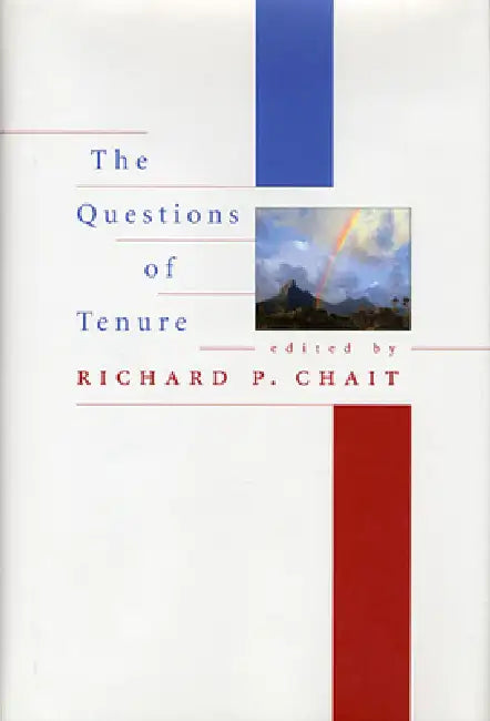 Buy The Questions of Tenure (English, Richard P. Chait | Philip G. Altbach | Roger Baldwin) Online at Best Price - BookBajar