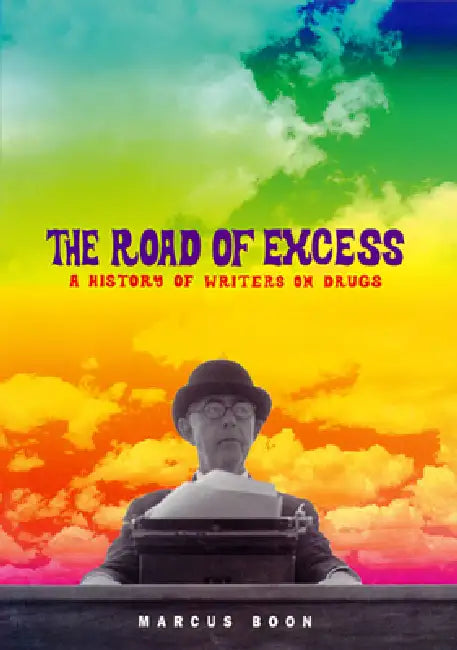 Buy The Road of Excess (English, Marcus Boon) Online at Best Price - BookBajar