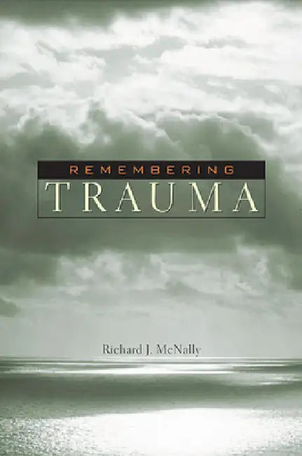 Buy Remembering Trauma (English, Richard J. McNally) Online at Best Price - BookBajar