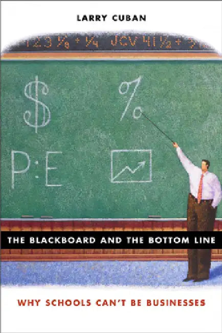 Buy Blackboard and the Bottom Line (English, Larry Cuban) Online at Best Price - BookBajar