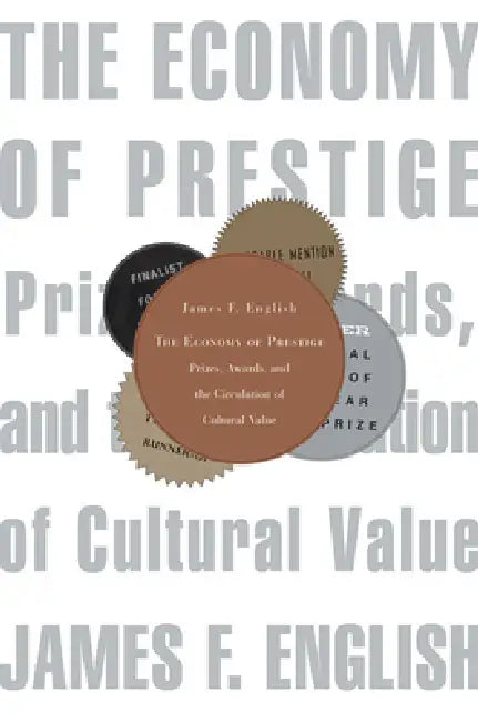 Buy Economy of Prestige (English, James F. English) Online at Best Price - BookBajar