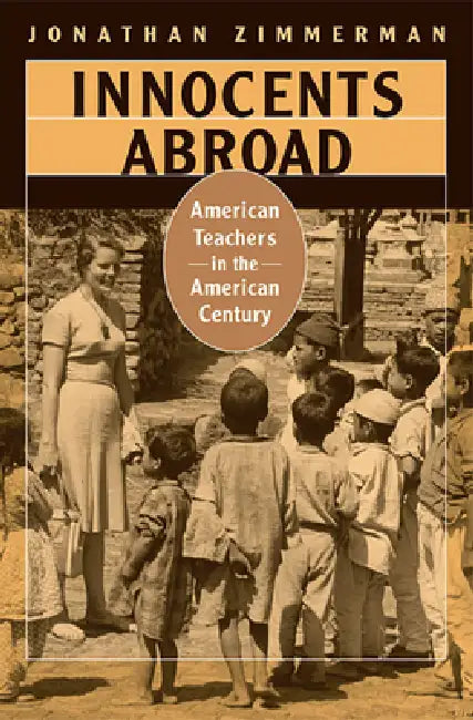 Buy Innocents Abroad (English, Jonathan Zimmerman) Online at Best Price - BookBajar