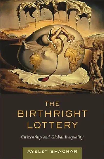 Buy The Birthright Lottery (English, Ayelet Shachar) Online at Best Price - BookBajar