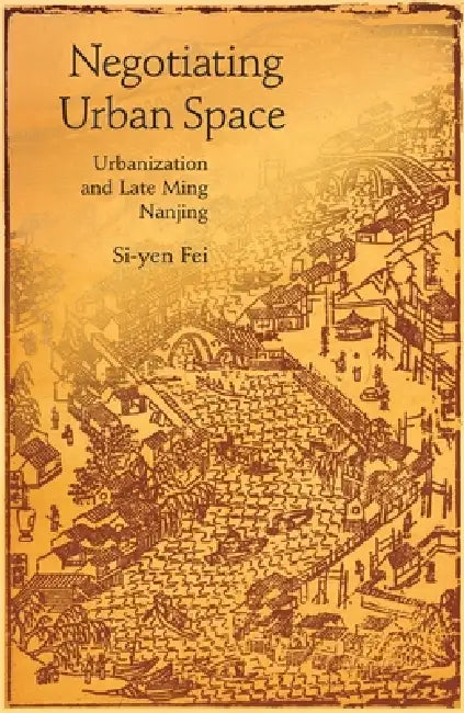 Buy Negotiating Urban Space (English, Si-Yen Fei) Online at Best Price - BookBajar