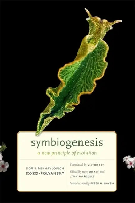Buy Symbiogenesis (English, Boris Mikhaylovich Kozo-Polyansky | Victor Fet | Victor Fet) Online at Best Price - BookBajar