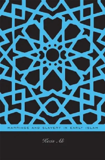 Buy Marriage and Slavery in Early Islam (English, Kecia Ali) Online at Best Price - BookBajar