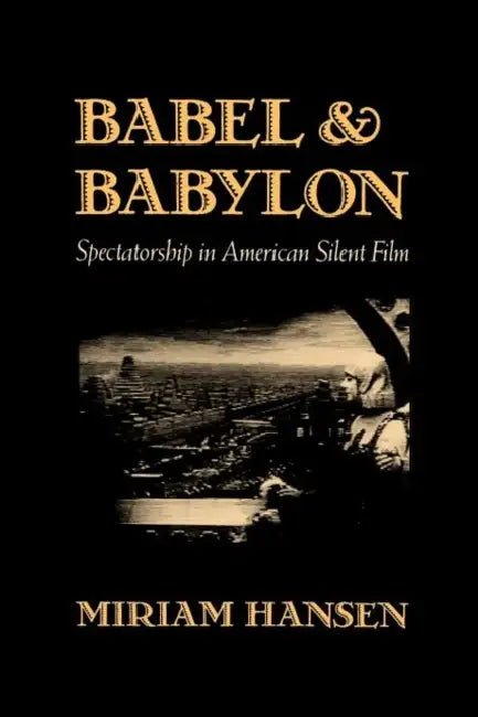 Buy Babel and Babylon (English, Miriam Hansen) Online at Best Price - BookBajar