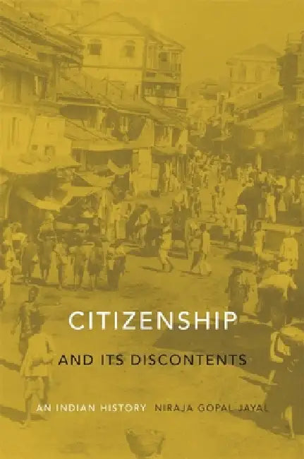 Buy Citizenship and Its Discontents (English, Niraja Gopal Jayal) Online at Best Price - BookBajar
